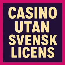 Minsta Insättning Casino Utan Svensk Licens Allt Du Behöver Veta Minsta Insättning Casino Utan Svensk Licens Allt Du Behöver Veta